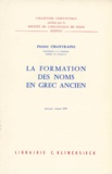 Pierre Chantraine - La Formation des noms en grec ancien.