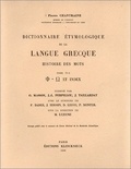 Pierre Chantraine - Dictionnaire étymologique de la langue grecque - Tome 4-2, Q à Z.