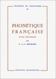 Édouard Bourciez - Phonétique française - Etude historique.
