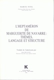 Marcel Tetel - L'Heptameron De Marguerite De Navarre : Themes, Langages Et Structure.