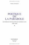 Michèle Hecquet - Poétique de la parabole - Les romans socialistes de George Sand 1840-1845.