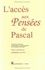 Thérèse Goyet - L'accès aux Pensées de Pascal.