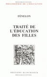 Jacques Fénelon - Traité de l'éducation des filles.