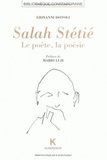 Giovanni Dotoli - Salah Stetie. Le Poete, La Poesie.