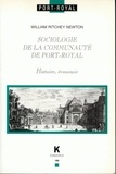 William Ritchey Newton - Sociologie de la communauté de Port-Royal - Histoire, économie.