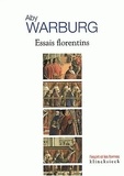 Aby Warburg - Essais Florentins.