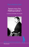 Pierre-Antoine Huré - Savons-nous lire Hofmannsthal ? - La Lettre de Lord Chandos cent ans après.