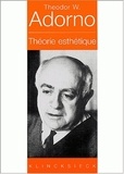 Theodor W. Adorno - Théorie esthétique.
