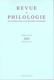  Klincksieck - Revue de philologie, de littérature et d'histoire anciennes N° 77 fascicule 2/2003 : .