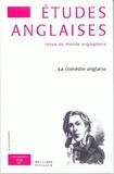 Pascal Aquien - Etudes anglaises N° 3/2005 : La comédie anglaise.