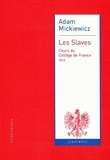 Adam Mickiewicz - Les Slaves - Cours du Collège de France (1842).