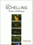 Friedrich von Schelling - Textes esthétiques.
