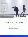 Hubert Damisch - L'amour m'expose - Le projet "Moves".