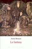 Anne Besson - La fantasy.