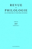  Klincksieck - Revue de philologie, de littérature et d'histoire anciennes N° 81 fascicule 1/2009 : .