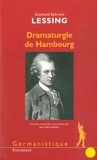 Gotthold Ephraim Lessing - La dramaturgie de Hambourg.