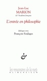 Jean-Luc Marion - L'entrée en philosophie.
