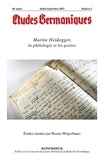 Jean-Marie Valentin - Etudes Germaniques N° 271, 3/2013 : Martin Heidegger, la philologie et les poètes.