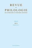 Philippe Hoffmann et Philippe Moreau - Revue de philologie, de littérature et d'histoire anciennes N° 87, fascicule 2/2013 : .