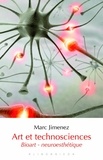 Marc Jimenez - Art et technosciences - Bioart - Neuroesthétique.