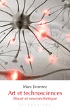 Marc Jimenez - Art et technosciences - Bioart - Neuroesthétique.