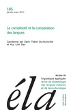 Danh Thành Do-Hurinville et Linh dao Huy - Etudes de Linguistique Appliquée N° 185, Janvier-mars 2017 : La complexité et la comparaison des langues.