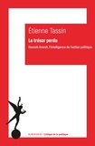 Etienne Tassin - Le trésor perdu - Hannah Arends, l'intelligence de l'action politique.