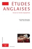 Guillaume Coatalen - Etudes anglaises N° 3/2020 : Early Modern Manuscripts: Hands, Texts and Readers.