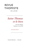 Philippe-Marie Margelidon - Revue thomiste N° 2/2020 : Saint Thomas et le bien - Actes du colloque, Toulouse.