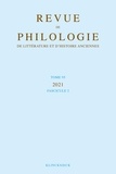  Klincksieck - Revue de philologie, de littérature et d'histoire anciennes N° 95, fascicule 2 : .