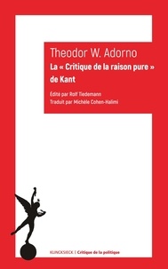 Theodor W. Adorno - La "Critique de la raison pure" de Kant (1959).