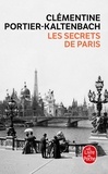 Clémentine Portier-Kaltenbach - Les secrets de Paris.
