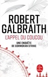 Robert Galbraith - L'appel du coucou.
