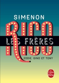 Georges Simenon - Les frères Rico - Eddie, Gino et Tony.