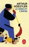 Arthur Koestler - Le Zéro et l'Infini.