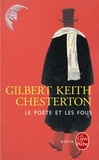 Gilbert-Keith Chesterton - Le poète et les fous - Quelques épisodes de la vie de Gabriel Gale.