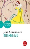 Jean Giraudoux - Intermezzo.