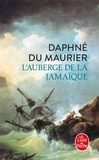 Daphné Du Maurier - L'auberge de la Jamaïque.