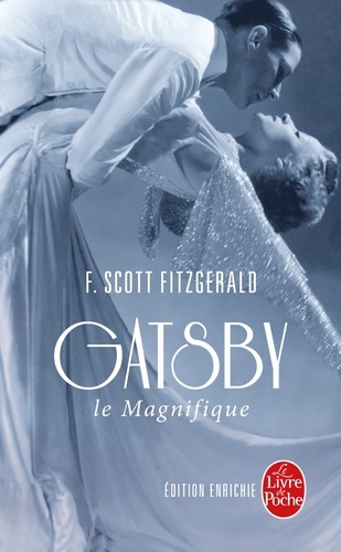 Francis Scott Fitzgerald - Gatsby le Magnifique - Suivi de Dear Scott-Dear Max.