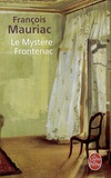 François Mauriac - Le Mystère Frontenac.