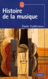 Emile Vuillermoz - Histoire de la musique.