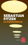 Sebastian Fitzek - Le somnambule.