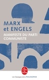 Friedrich Engels et Karl Marx - Manifeste du parti communiste (1848) - Critique du programme de Gotha (1875).