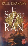Paul Kearney - Les mendiants des mers Tome 1 : Le Sceau de Ran.