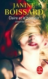 Janine Boissard - L'Esprit de famille Tome 3 : Claire et le bonheur.