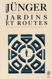 Ernst Jünger - Jardins et routes - 1939-1940.
