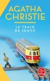 Agatha Christie - Le Train de 16h50.