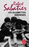 Robert Sabatier - Les Allumettes suédoises.