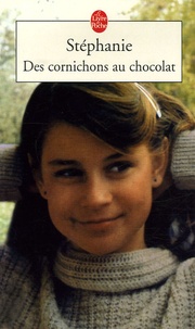  Stéphanie - Des cornichons au chocolat.