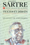 Jeannette Colombel - Sartre - Tome 2, Une oeuvre aux mille têtes.